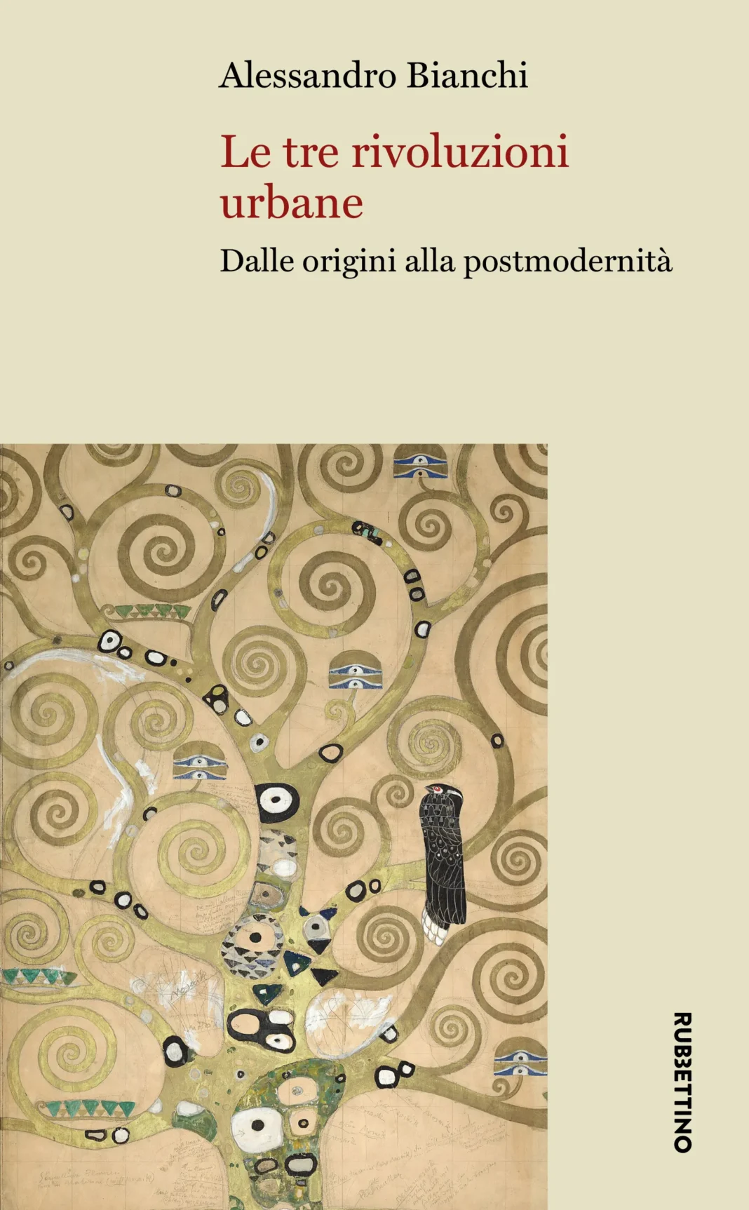 Le tre rivoluzioni urbane – Dalle origini alla postmodernità